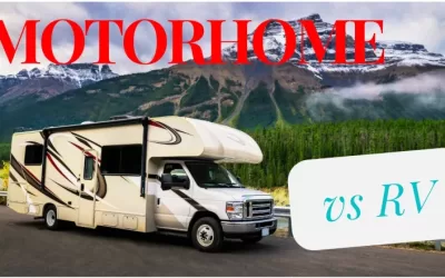 Motorhome vs RV | What’s The Difference Between Them?